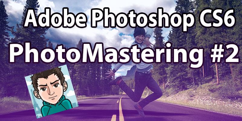 Adobe Photoshop CS6 10-dars. Photomastering #2 (davomi) Like!
